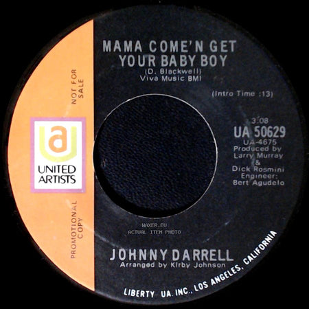 Johnny Darrell - Mama Come'n Get Your Baby Boy / These Days side A
