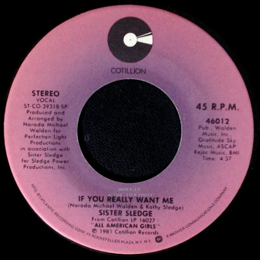 Sister Sledge - Next Time You'll Know / If You Really Want Me side B