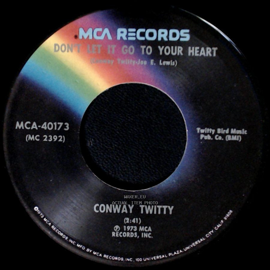 Conway Twitty - Don't Let It Go To Your Heart / Don't Let It Go To Your Heart side A