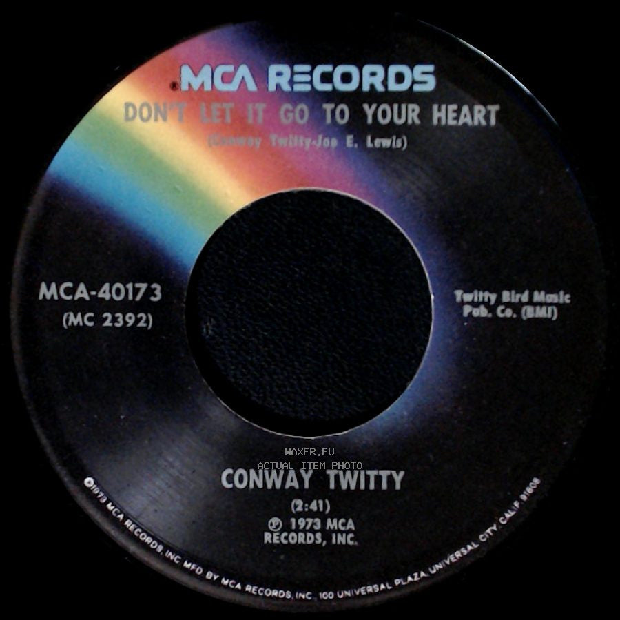 Conway Twitty - Don't Let It Go To Your Heart / Don't Let It Go To Your Heart side B