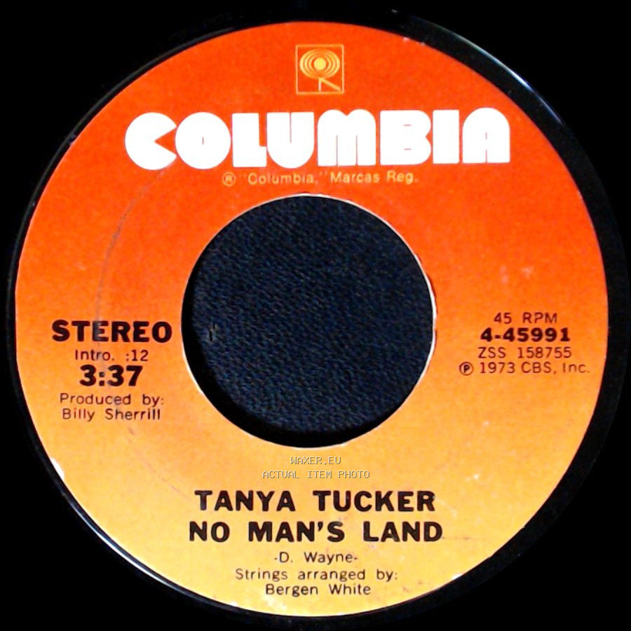 Tanya Tucker - No Man's Land / Would You Lay With Me (In A Field Of Stone) side A