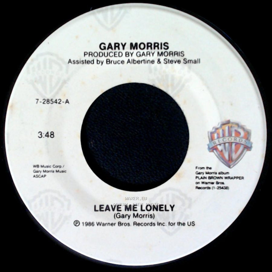 Gary Morris - Leave Me Lonely / Eleventh Hour side A