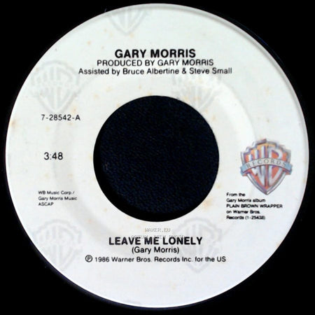 Gary Morris - Leave Me Lonely / Eleventh Hour side A