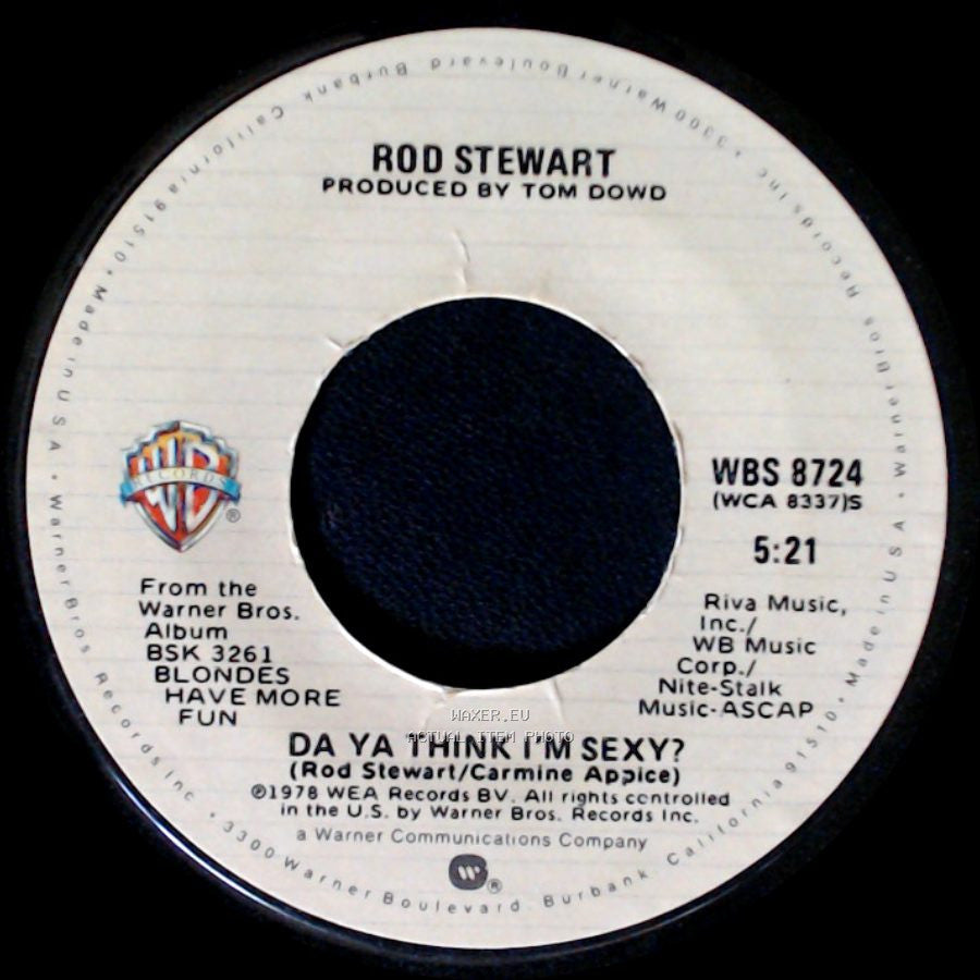 Rod Stewart - Scarred And Scared / Da Ya Think I'm Sexy? side B