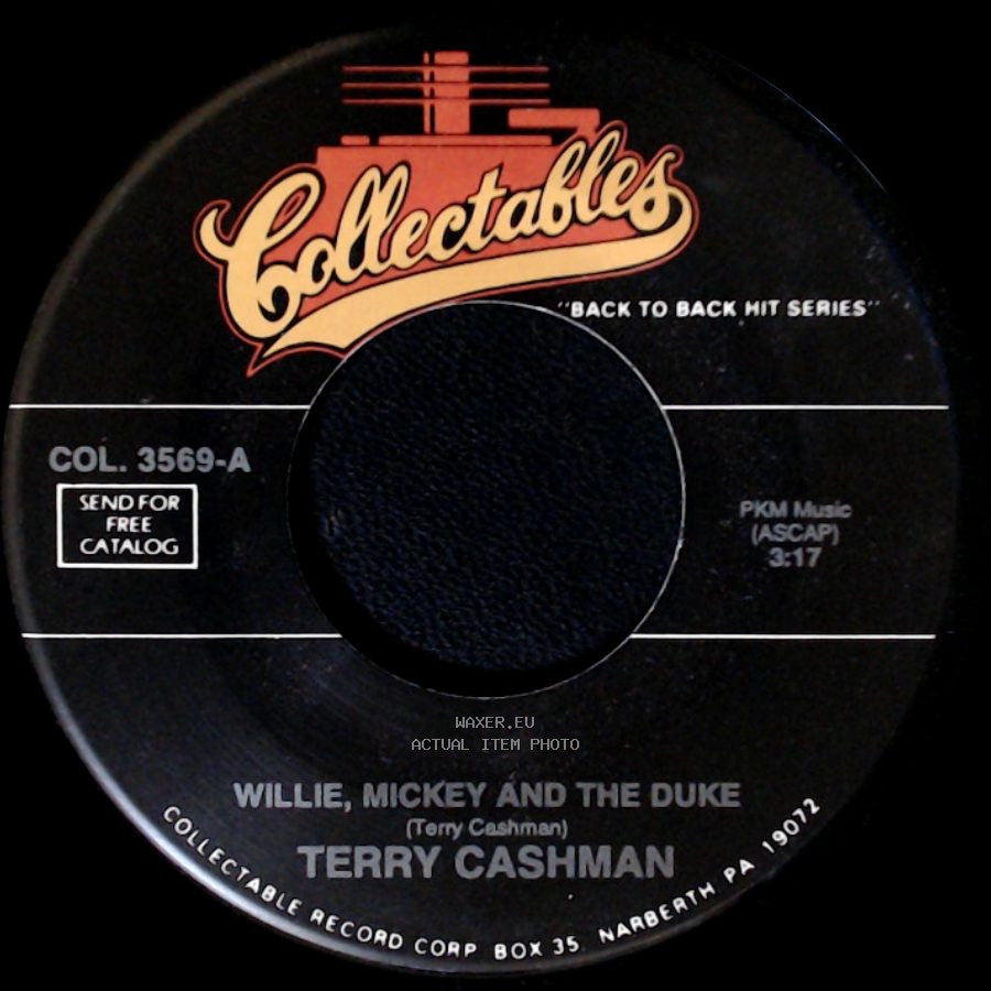 Terry Cashman / Dion - Willie, Mickey And The Duke / I Used To Be A Brooklyn Dodger side A