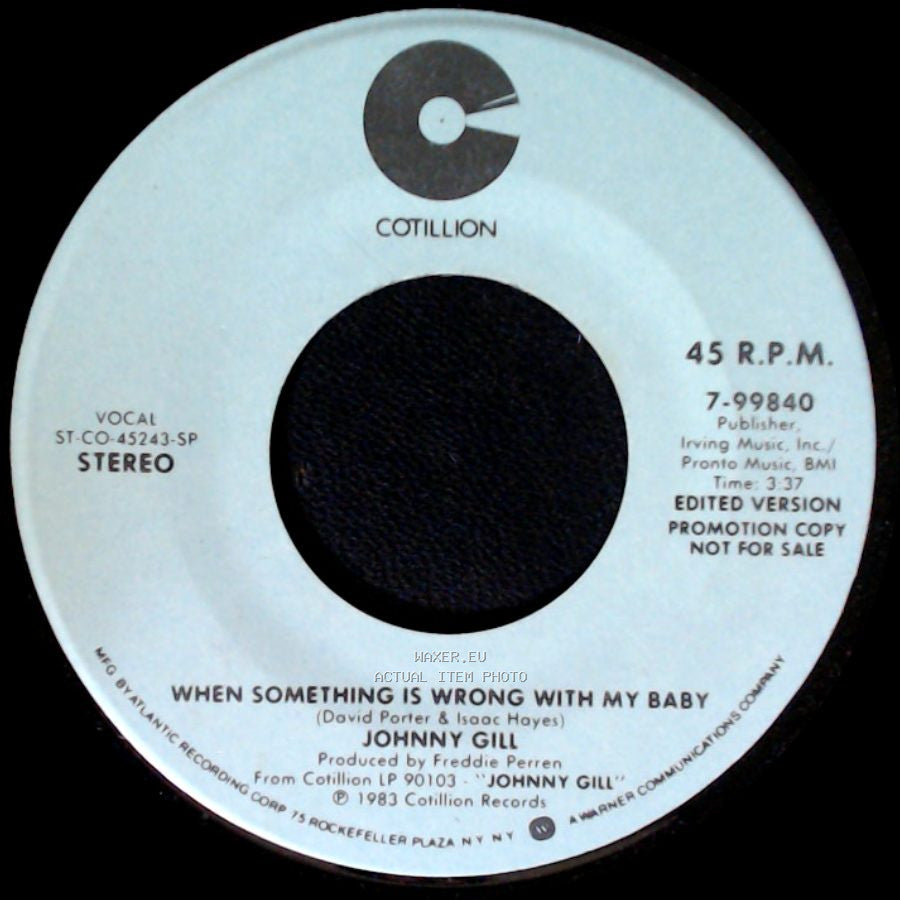 Johnny Gill - When Something Is Wrong With My Baby / When Something Is Wrong With My Baby side A