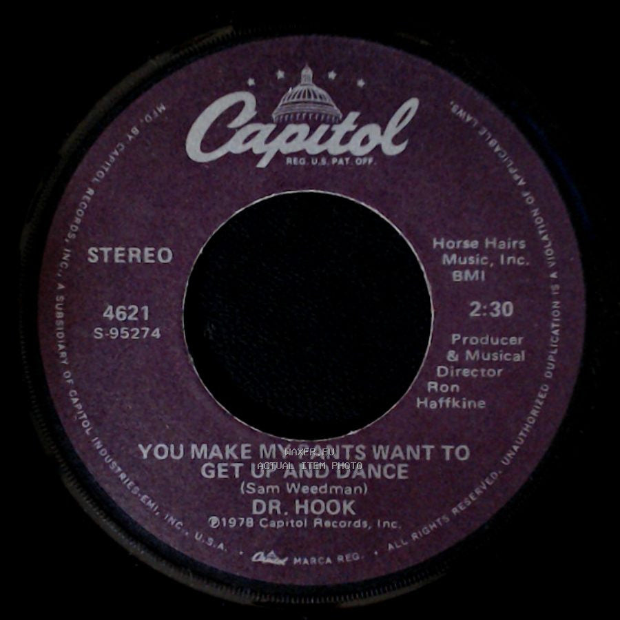 Dr. Hook - You Make My Pants Want To Get Up And Dance / Sharing The Night Together side A