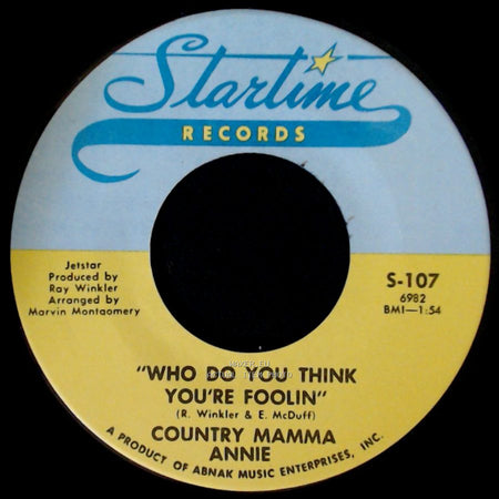Country Mamma Annie - Who Do You Think You're Foolin / That's The Way It Is side A