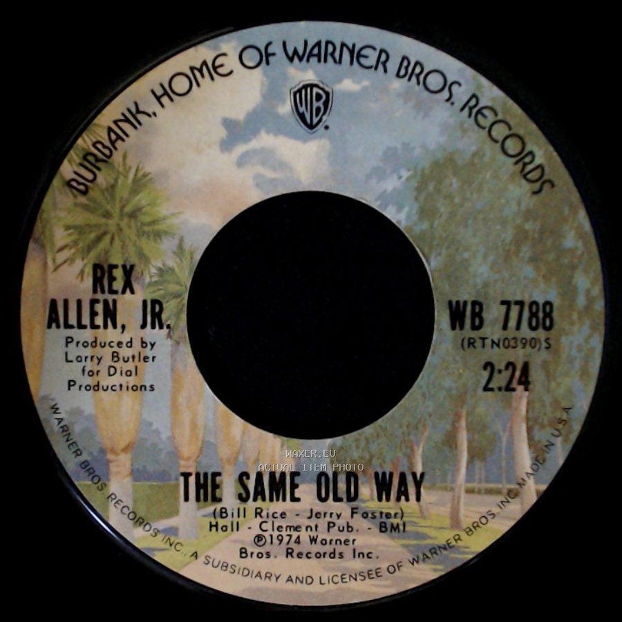 Rex Allen, Jr. - Goodbye / The Same Old Way side B