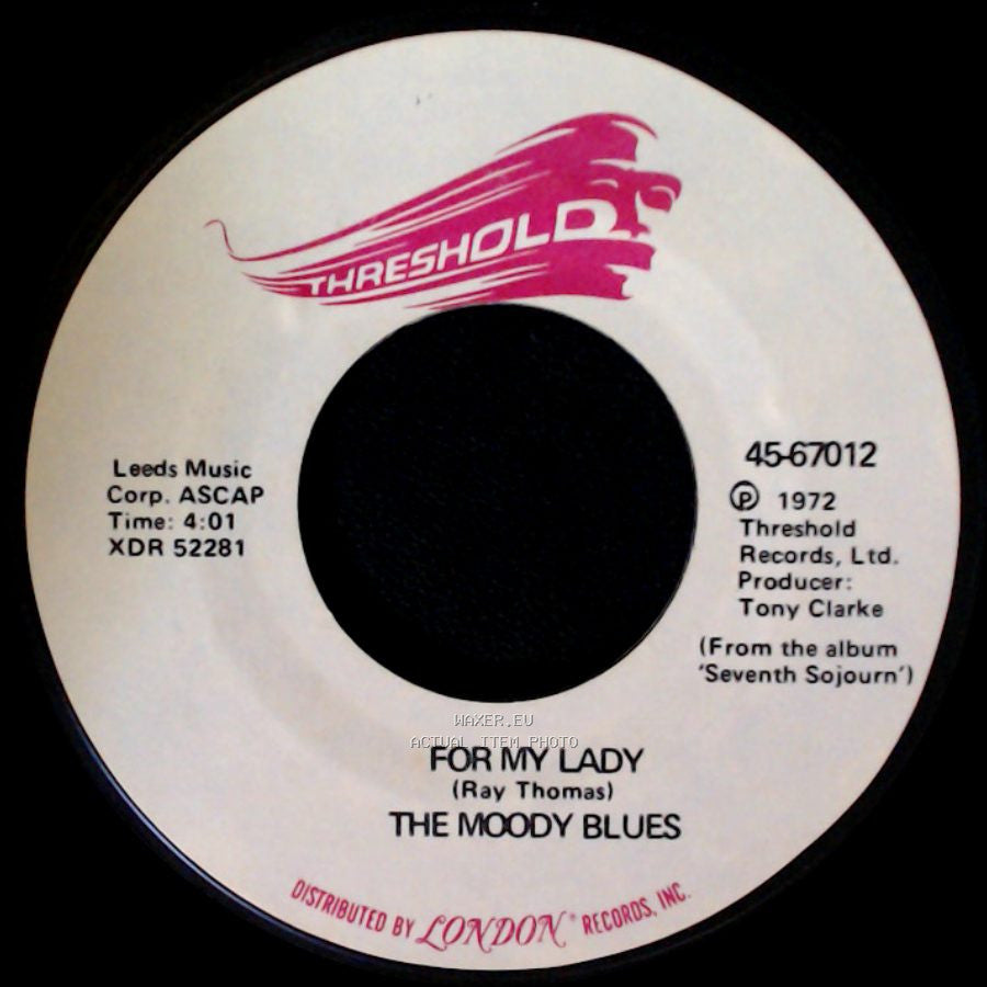 The Moody Blues - For My Lady / I'm Just A Singer (In A Rock And Roll Band) side A