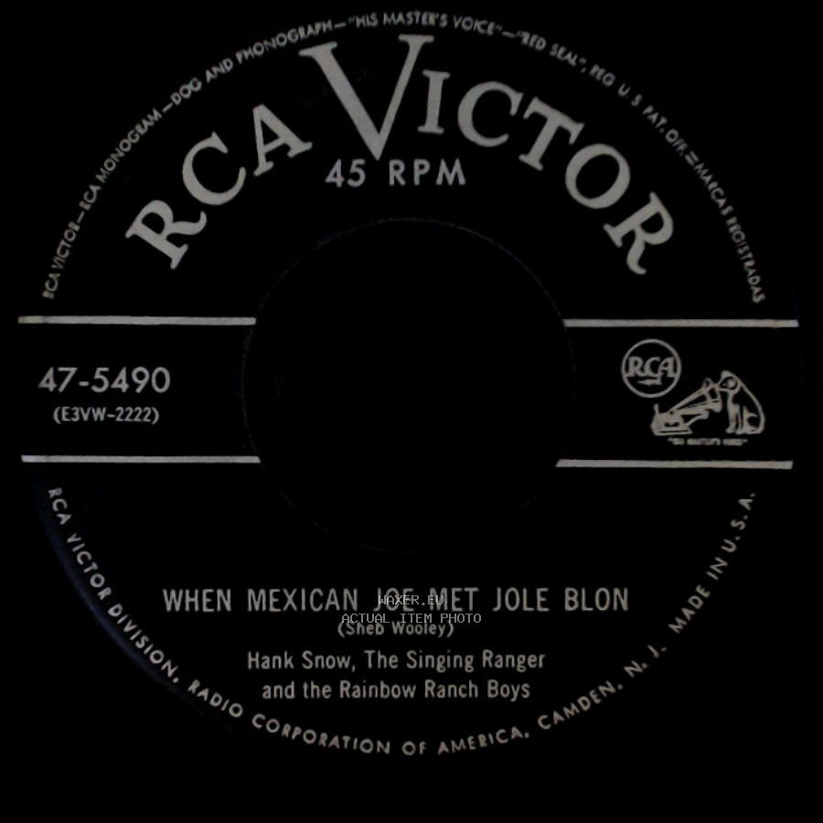 Hank Snow, The Singing Ranger And The Rainbow Ranch Boys - No Longer A Prisoner / When Mexican Joe Met Jole Blon side B