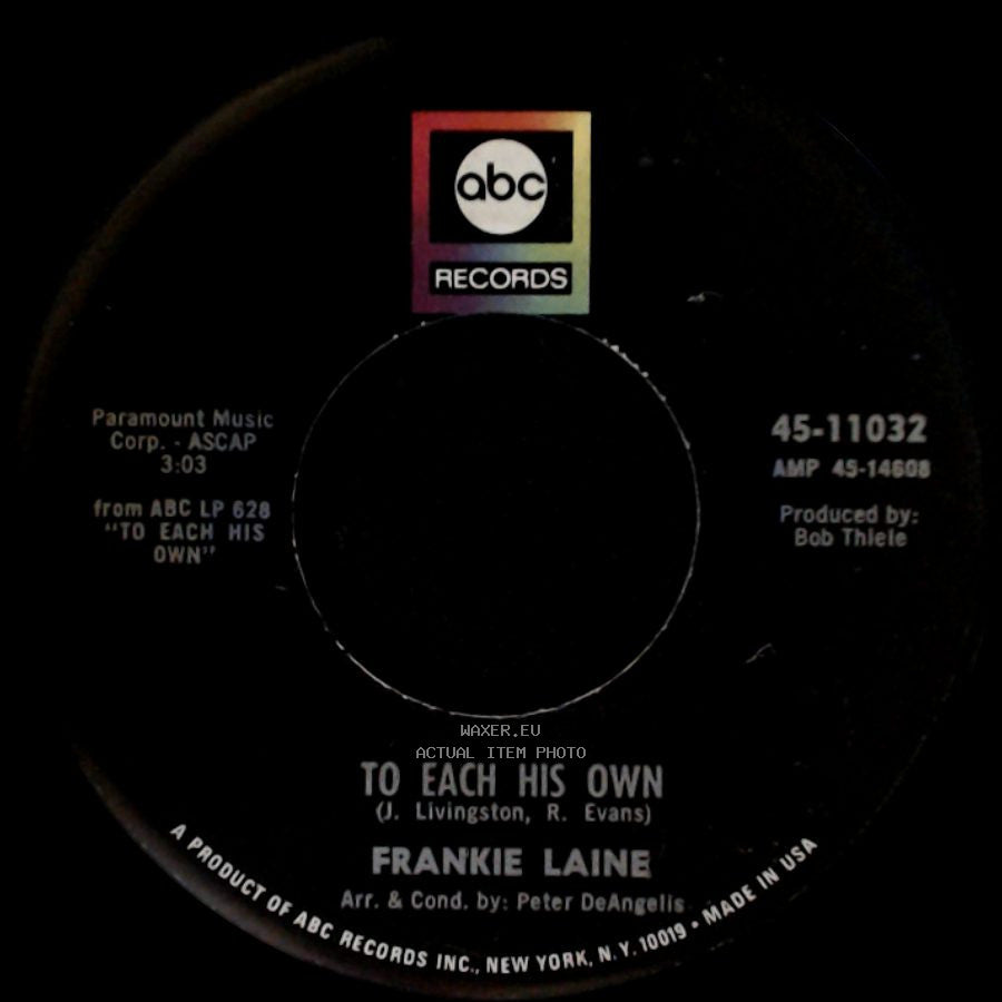 Frankie Laine - To Each His Own / I'm Happy To Hear You're Sorry side A