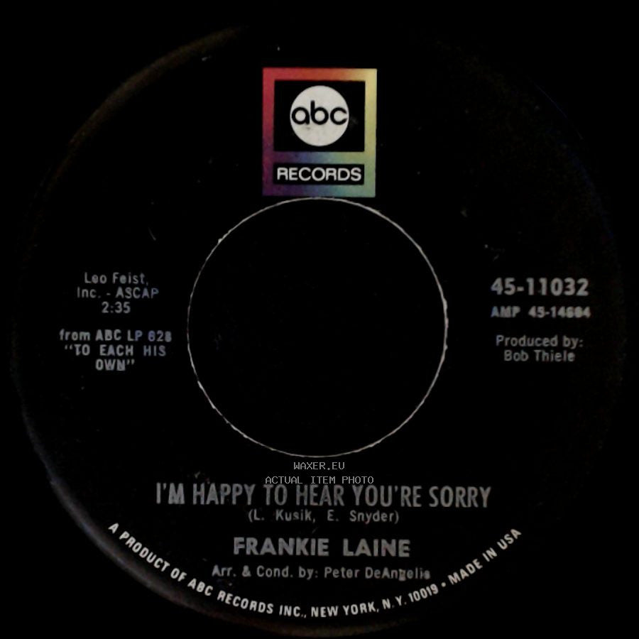 Frankie Laine - To Each His Own / I'm Happy To Hear You're Sorry side B