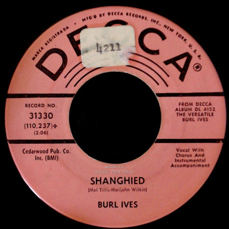 Burl Ives - Shanghied / A Little Bitty Tear side A