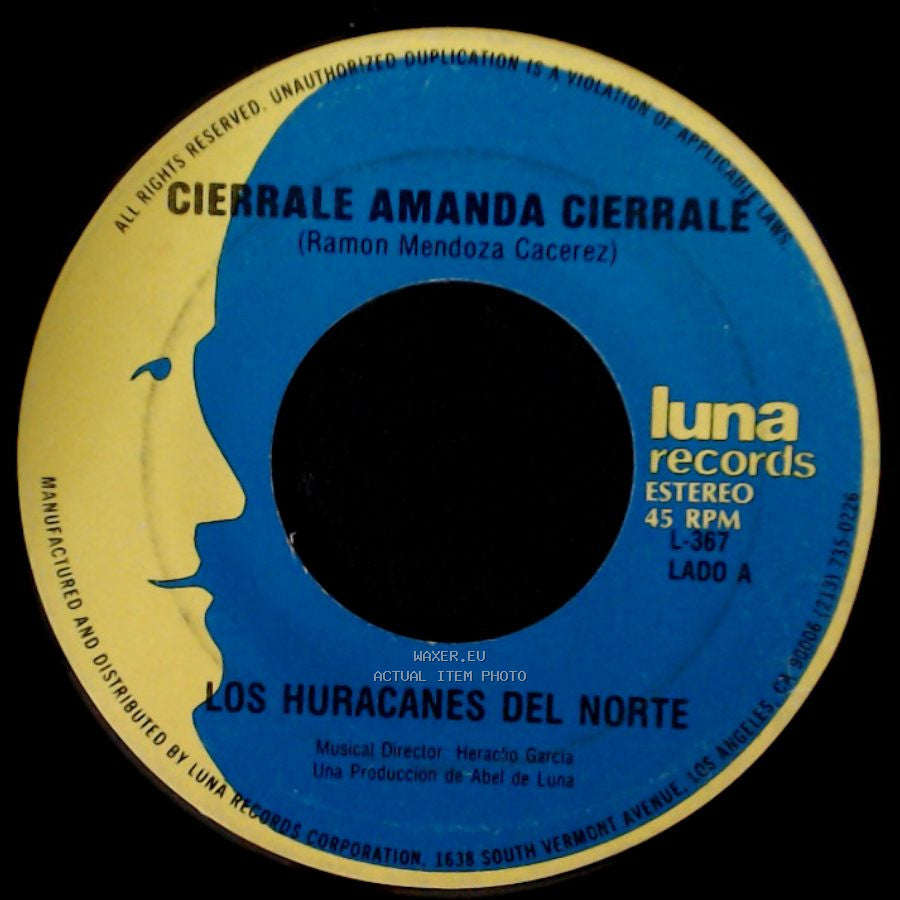 Los Huracanes Del Norte - Cierrale Amanda Cierrale / Te Vas A Casar De Blanco side A