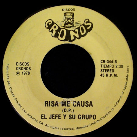 El Jefe Y Su Grupo - Una Palida Luz / Risa Me Causa side B