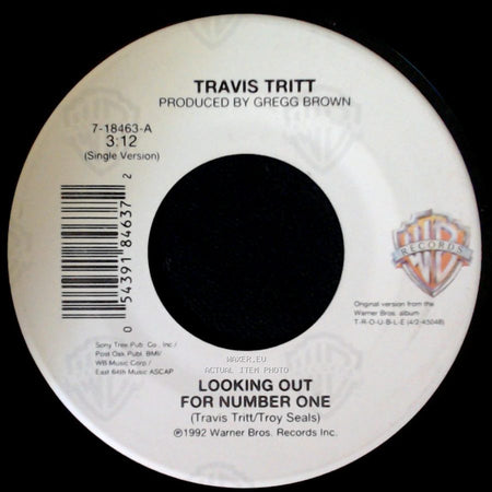 Travis Tritt - Blue Collar Man / Looking Out For Number One side B