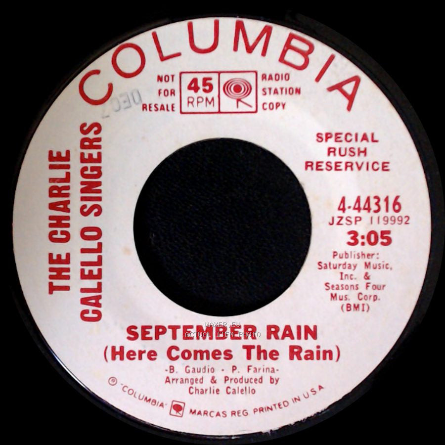 The Charlie Calello Singers - September Rain (Here Comes The Rain) / September Rain (Here Comes The Rain) side A