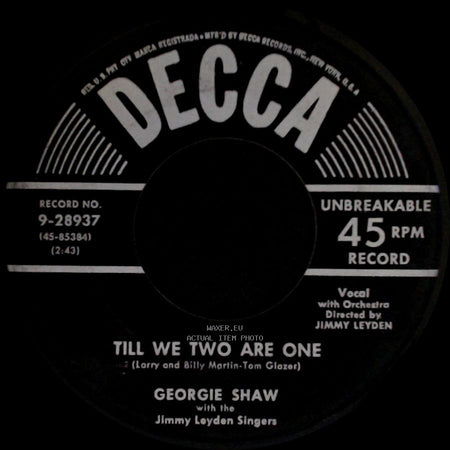 Georgie Shaw - Till We Two Are One / Honeycomb side A