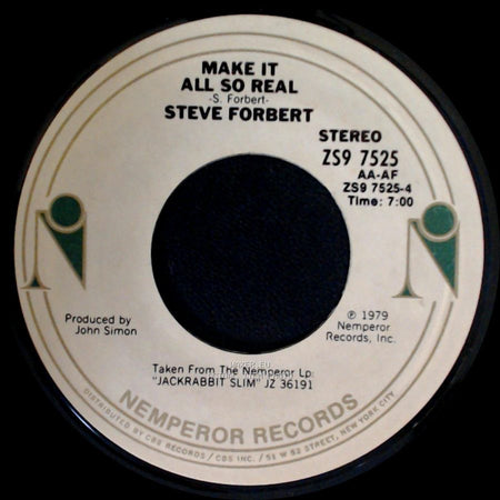 Steve Forbert - Romeo's Tune / Make It All So Real side B