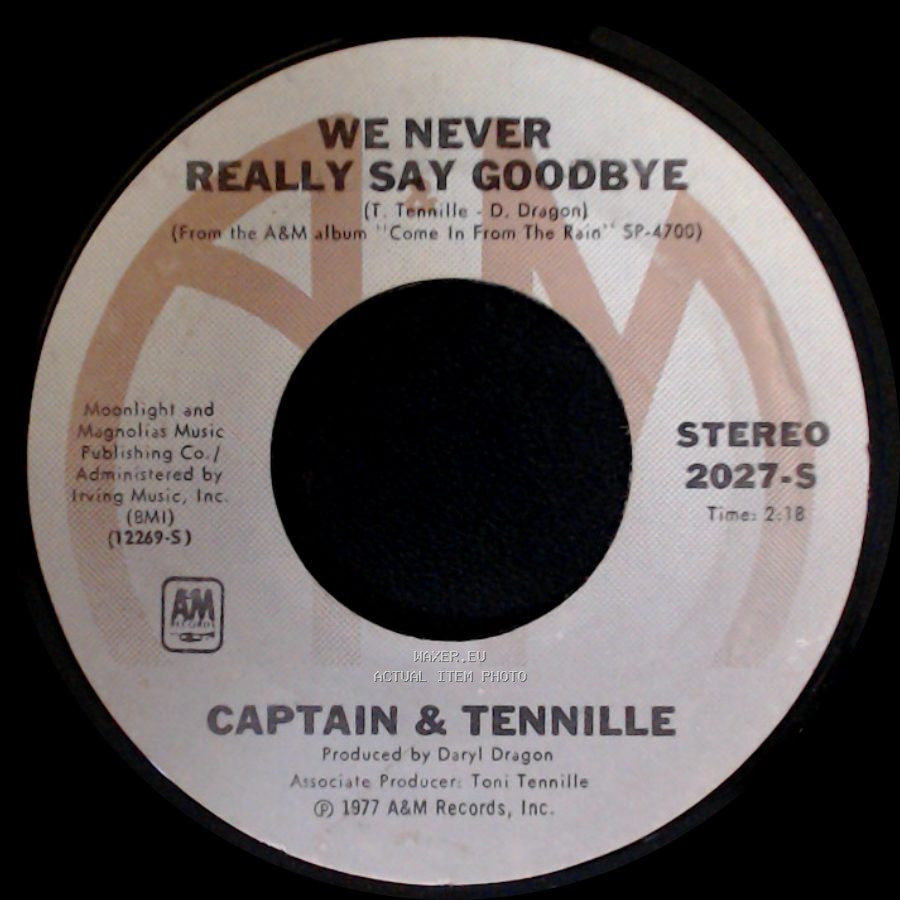 Captain & Tennille - I'm On My Way / We Never Really Say Goodbye side B