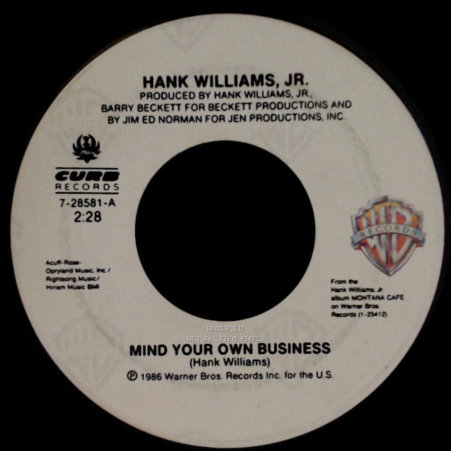 Hank Williams, Jr. - Mind Your Own Business / My Name Is Bocephus side A