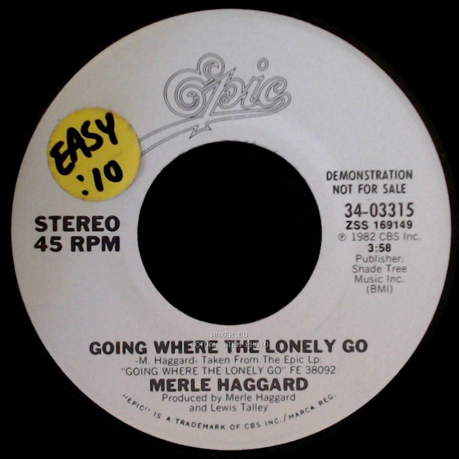 Merle Haggard - Going Where The Lonely Go / Going Where The Lonely Go side A