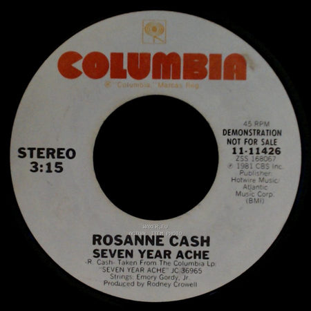 Rosanne Cash - Seven Year Ache / Seven Year Ache side B
