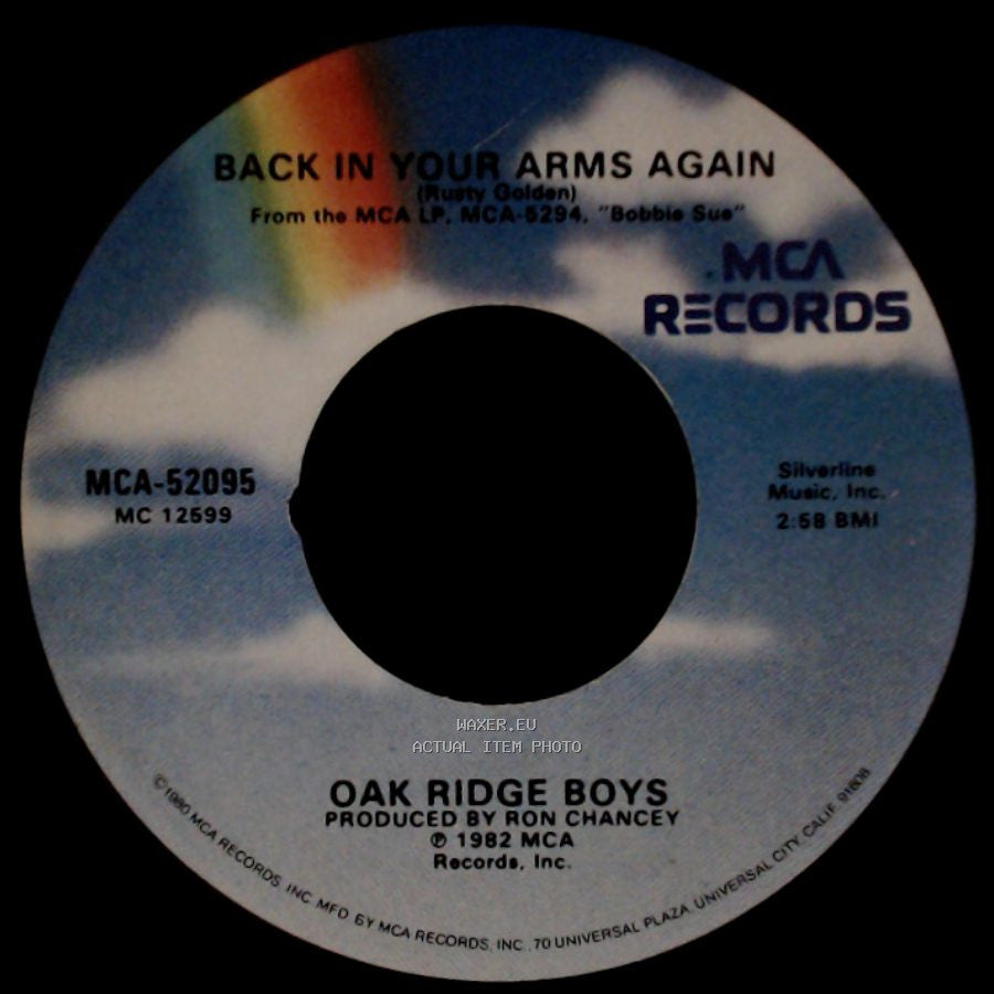 Oak Ridge Boys - I Wish You Could Have Turned My Head (And Left My Heart Alone) / Back In Your Arms Again side B