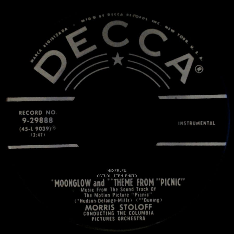Morris Stoloff / George Duning - Moonglow And Theme From Picnic / Theme From "Picnic" side A