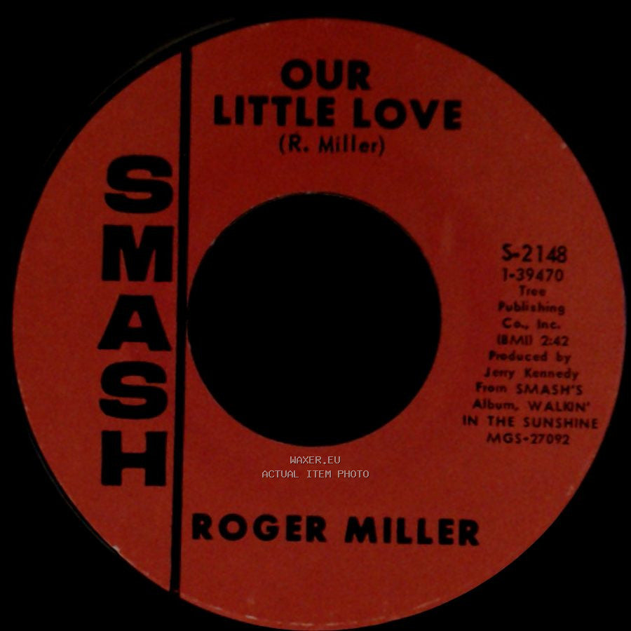 Roger Miller - Little Green Apples / Our Little Love side B