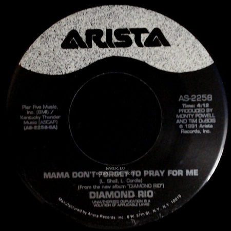 Diamond Rio - Norma Jean Riley / Mama Don't Forget To Pray For Me side B