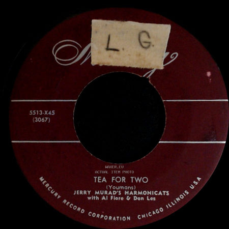 Jerry Murad's Harmonicats With Al Fiore & Don Les / Jerry Murad's Harmonicats With Trio - Tea For Two / The Galloping Comedians side A