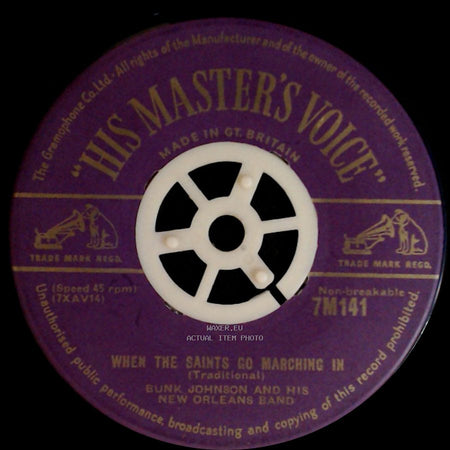 Bunk Johnson And His New Orleans Band - Unknown Title A / When The Saints Go Marching In side B