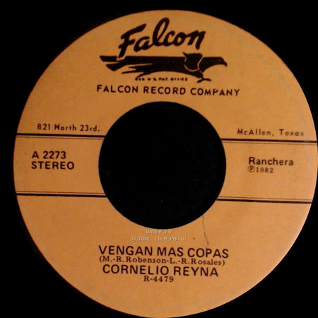 Cornelio Reyna - Vengan Mas Copas / Bodas De Plata side A