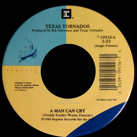 Texas Tornados - (Hey Baby) Que Paso / A Man Can Cry side B