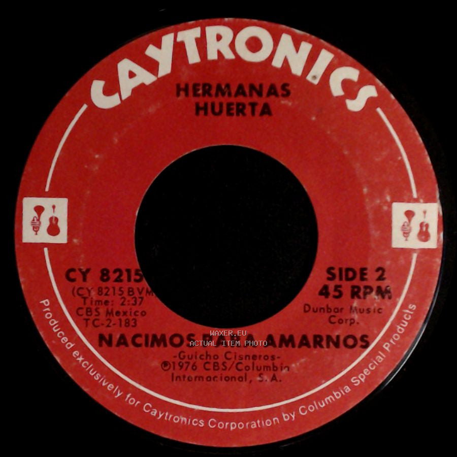 Hermanas Huerta - Allende El Bravo / Nacimos Para Amarnos side B