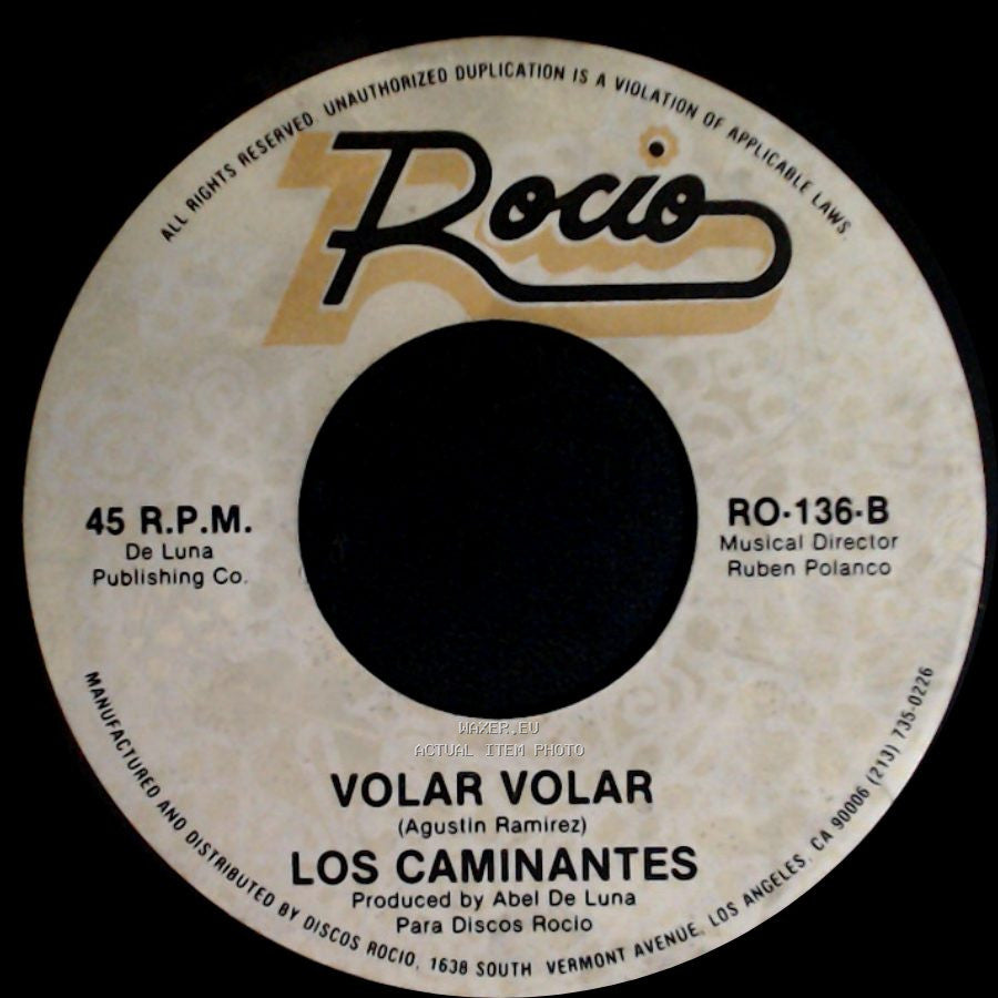 Los Caminantes - Ven Y Abrazame / Volar Volar side B