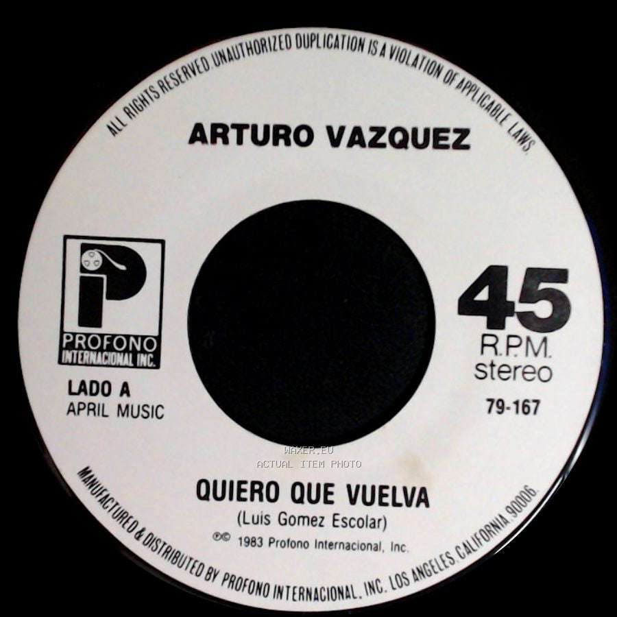Arturo Vazquez - Quiero Que Vuelva / Dile side A