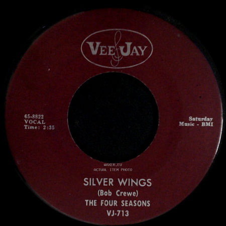 The Four Seasons - Silver Wings / Little Boy (In Grown Up Clothes) side A
