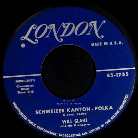 Will Glahe And His Orchestra And Chorus / Will Glahe And His Orchestra - Liechtensteiner Polka / Schweizer Kanton - Polka side B