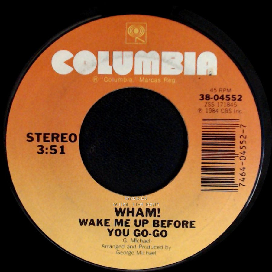 Wham! - Wake Me Up Before You Go-Go (Instrumental) / Wake Me Up Before You Go-Go side B