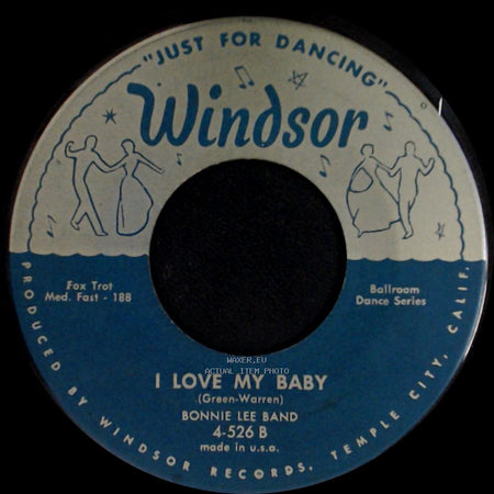 Bonnie Lee Band - I Love My Baby / Louise/Cecelia/Sioux City Sue side A