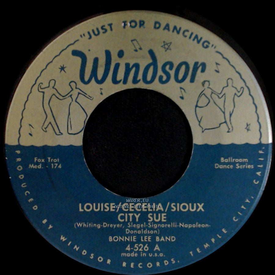 Bonnie Lee Band - I Love My Baby / Louise/Cecelia/Sioux City Sue side B