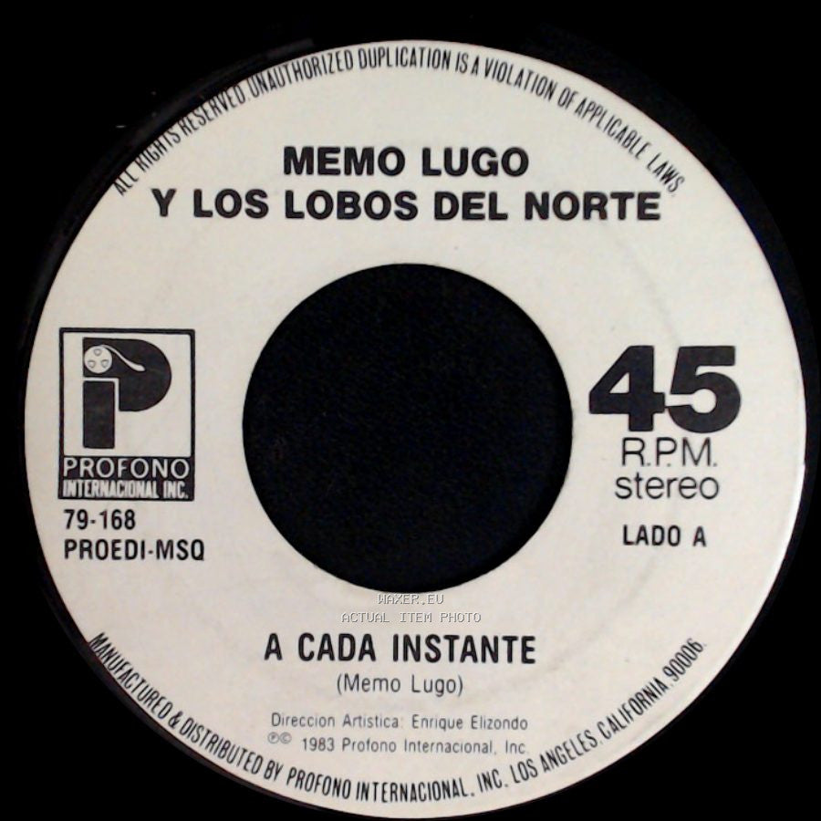 Memo Lugo Y Los Lobos Del Norte - A Cada Instante / Cuando Se Acabe Tu Orgullo side A