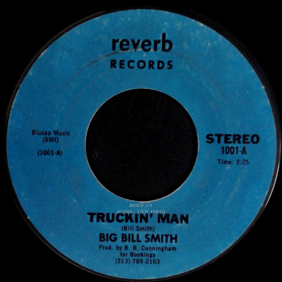 Big Bill Smith - Truckin' Man / Without You side A