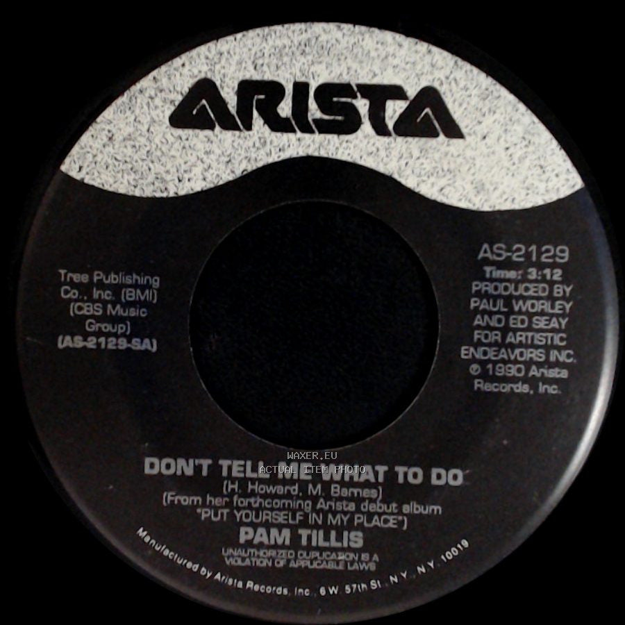 Pam Tillis - Don't Tell Me What To Do / Melancholy Child side A