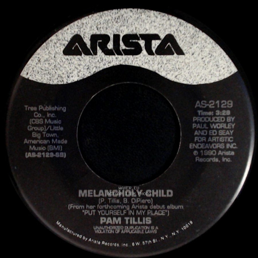 Pam Tillis - Don't Tell Me What To Do / Melancholy Child side B