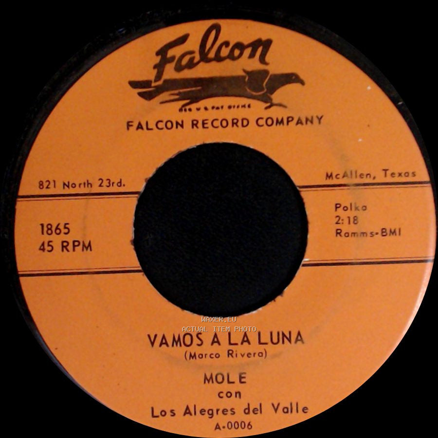 Mole Con Los Alegres Del Valle / Mole - Vamos A La Luna / El Reportero Astronauta side A