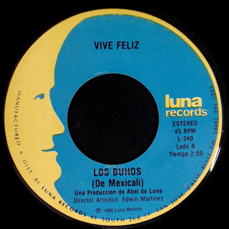 Los Buhos (De Mexicali) / Los Buhos - La Boda Negra / Vive Feliz side B